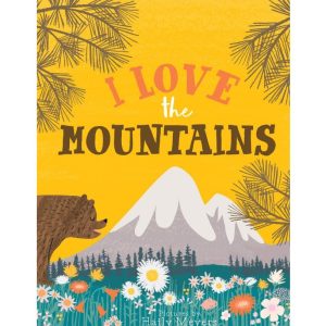 I Love the Mountains Board Book