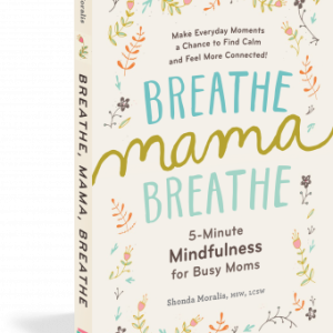Breathe, Mama, Breathe Book