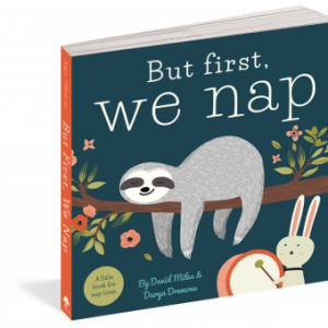But First, We Nap Book