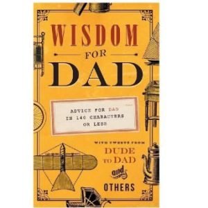 Wisdom For Dad Book